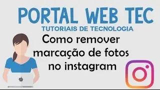 Como remover  marcação de fotos  no instagram