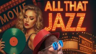 ALL THAT JAZZ | Music Rights & the Songs That Changed in Movies