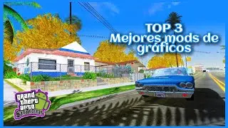 TOP 3 Mejores Mods de Gráficos para el GTA San Andreas Android 😱