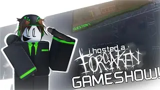 I hosted a FORSAKEN gameshow and it was a DISASTER..