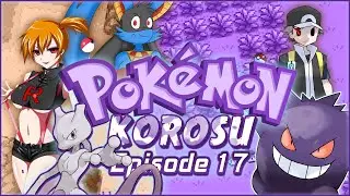 Pokemon Korosu | Ep.17 - Meeting The Outlaw