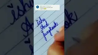 Ishu and jungkook in cursive writing #sanahandwritting #cursivewriting #shortsvideo#viralshort