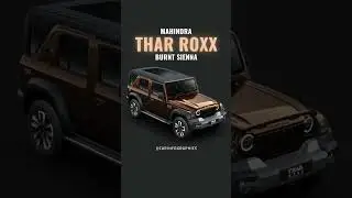 Mahindra Thar Roxx Burnt Sienna 🤎