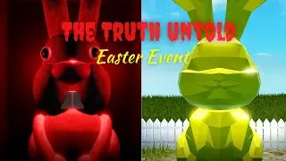 The Truth Untold [EASTER EVENT] | [Full Gameplay] - Roblox
