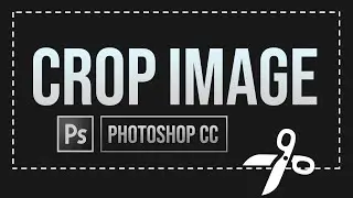 How to Crop Image/Photo in Photoshop 2022