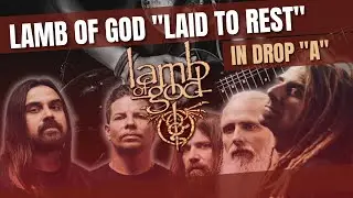 Lamb Of God - Laid To Rest Cover (In Drop A)