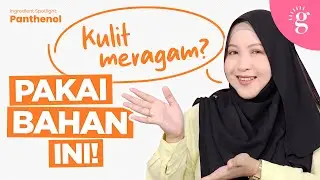 Cara Pulihkan Skin Barrier Yang Rosak Dengan Panthenol Dan Cadangan Produk