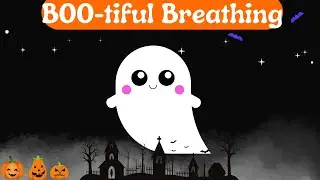 Boo-tiful Breathing | A Halloween Mindfulness Break