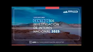 Segundo Taller de postulación Concurso de Centros de Investigación de Interés Nacional 2025