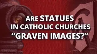 Are Statues in Catholic Churches 