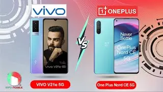 VIVO V21e 5G vs One Plus Nord CE 5G full comparison II full test II Final winner ||  #infomobile