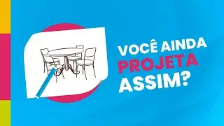 Você ainda projeta assim? | DESCOMPLICA