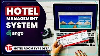 Hotel Room Type Detail : Hotel Management System Using Django - EP 15