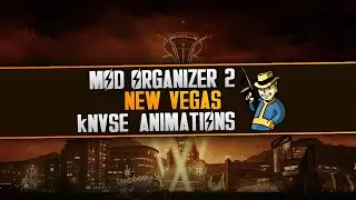 How to Mod Fallout: New Vegas - kNVSE Animations (Outdated)