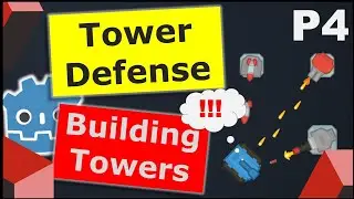 Make a Tower Defense Game in Godot | Part 4 - Building Towers
