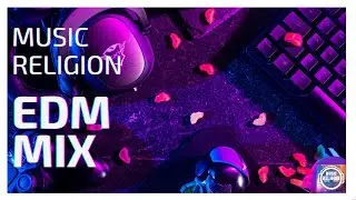 POPULAR EDM MIX - Gaming and YouTube