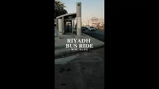 Riyadh Bus Ride by aerOnix