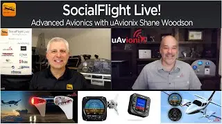 SocialFlight Live! - Advanced Avionics with uAvionix Shane Woodson