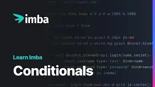 Conditionals | Learn Imba tutorial