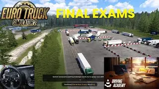 ETS2 Driving Academy - Truck Driving Basics | Chapter 5: Final Exam Part 1 & Part 2 | G920 Wheel