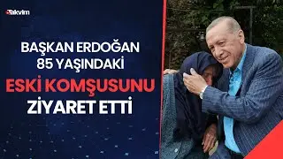 Başkan Erdoğan, İstanbul'da eski komşularından 85 yaşındaki Binnaz Baloğlu'nu ziyaret etti!