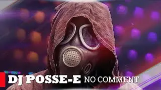 Dj Posse-E x G-Spott - No Comment