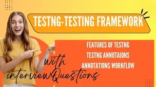 What is TestNg | TestNg Features | Annotations in TestNg | work flow of TestNg annotations