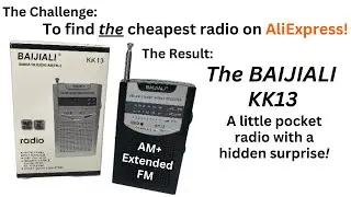 The Baijiali KK13 – The cheapest radio on AliExpress?
