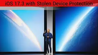 iOS 17.3 with Stolen Device Protection