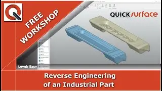 Workshop: Reverse Engineering of an Industrial Part with QUICKSURFACE