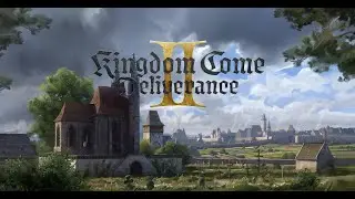 4K - Kingdom come Deliverance 2 - Intro Scene