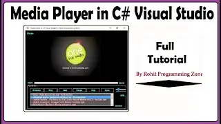 Media Player  in C# Visual Studio By Rohit Programming Zone