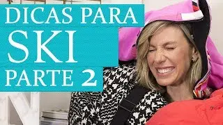 Dicas de ski parte 2: Looks para neve - por Nati Vozza