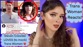 Steven Crowder is OBSESSED with Trans Women...