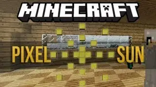 Minecraft: Pixel Sun Server - E09 - New Stuff