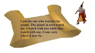 OSRS Clue | I am the one who watches the giants. The giants in turn watch me. I watch with two |