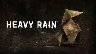 Heavy Rain. #5