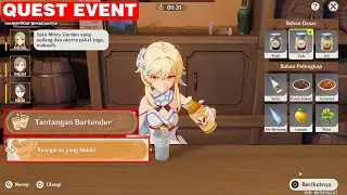 [QUEST EVENT] SETEGUK MIMPI MABUK : TANTANGAN BARTENDER | KESEGARAN YANG HAKIKI  | GENSHIN IMPACT