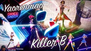 Killer B 💃 Yaorenmao // in Beat Saber // Mixed Reality+