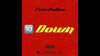 FEW DOLLAS - 10 DOWN