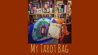 My Tarot Bag - A viewer request.