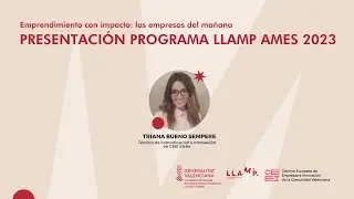 Explicación del programa LLAMP AMES | Presentación LLAMP AMES 2023