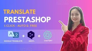 Translate PrestaShop and Generate Content - Auto & Free