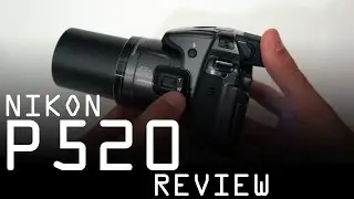 Nikon Coolpix P520 preview