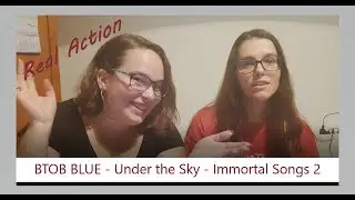 BTOB-BLUE   Under the Sky  비투비 블루   하늘 아래서 Immortal Songs 2 Reaction
