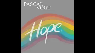 Pascal Vogt - HOPE (Audio)