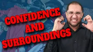 How Your Environment Affects Your Confidence