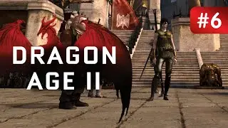 Dragon Age II #6
