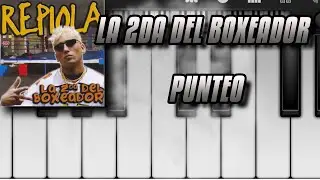 REPIOLA LA 2DA DEL BOXEADOR PUNTEO (Perfect Piano)