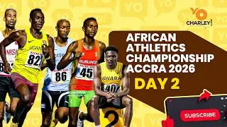 Day 2 Highlights | African Senior Athletics Championships 2026 | Accra, Ghana